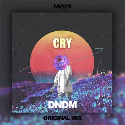 Cry - DNDM