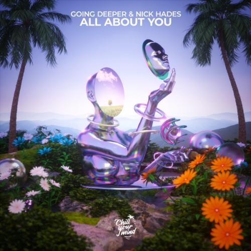 All About You - Going Deeper feat. Nick Hades