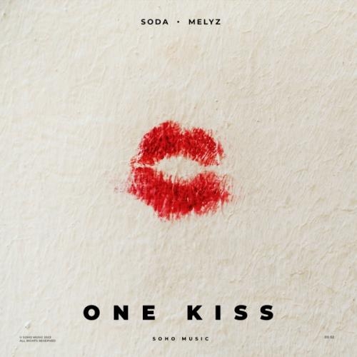 One Kiss - Soda feat. Melyz