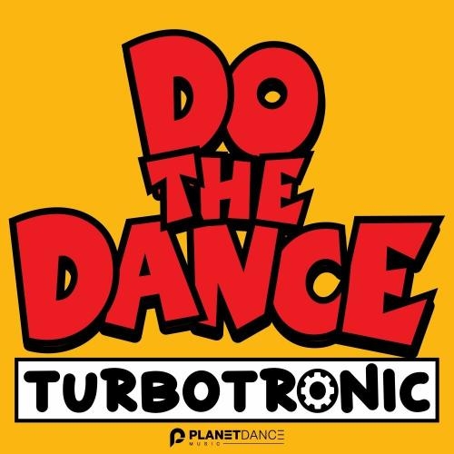 Do The Dance - Turbotronic