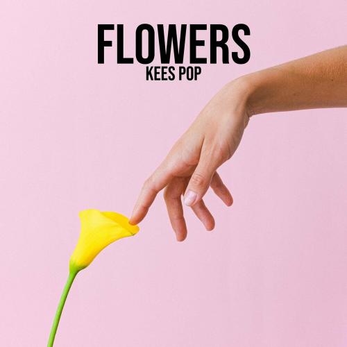 Flowers (Bass Edit) - KEES POP