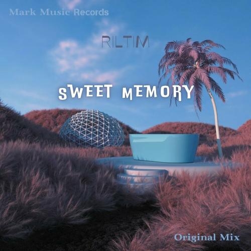 Sweet Memory - RILTIM