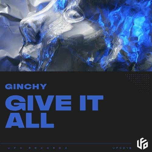 Give It All - Ginchy