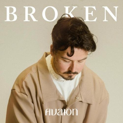 Broken - AVAION