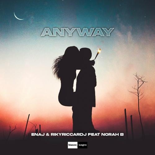 Anyway - Enaj x Rikyriccard feat. Norah B