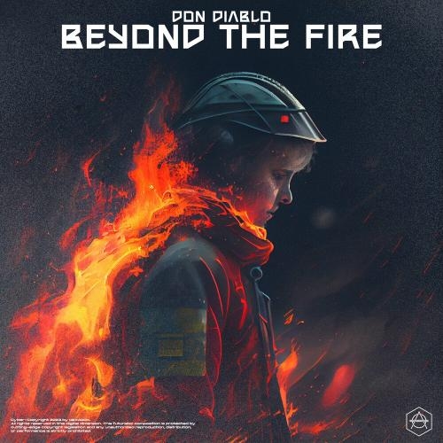 Beyond The Fire - Don Diablo