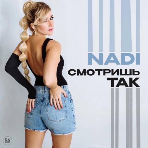 Смотришь Так - NADI