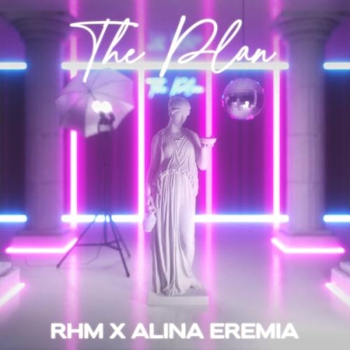 The Plan - Romanian House Mafia feat. Alina Eremia