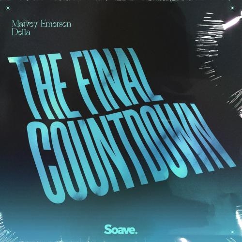 The Final Countdown - Matvey Emerson feat. Della