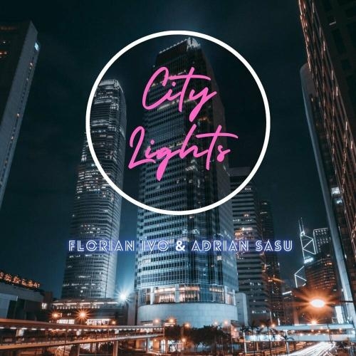 City Lights - Florian Ivo feat. Adrian Sasu