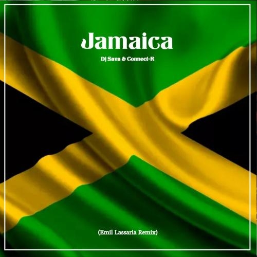 Jamaica (Emil Lassaria Remix) - DJ Sava feat. Connect-R