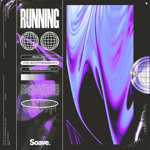 Running - Solon feat. No Expression & Brannco