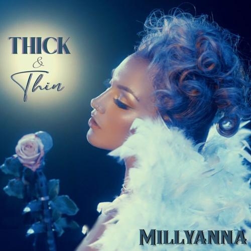 Thick Thin - Millyanna