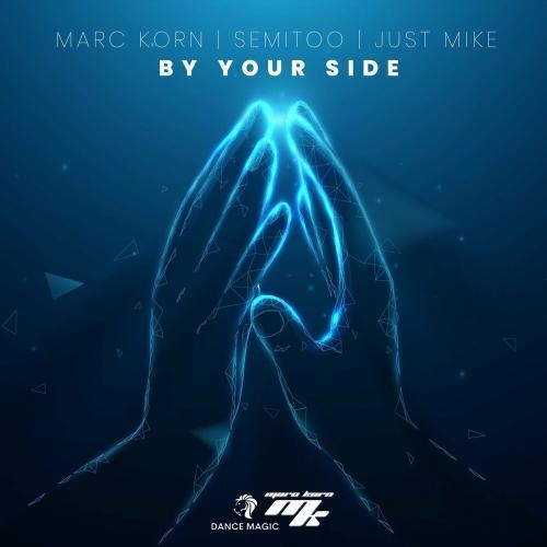 By Your Side - Marc Korn, Semitoo & Just Mike