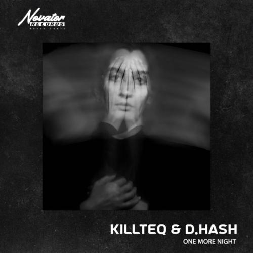 One More Night - Killteq & D.Hash