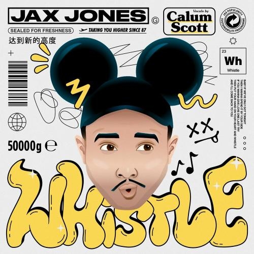 Whistle - Jax Jones & Calum Scott