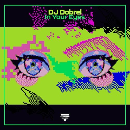 In Your Eyes - Dj Dobrel