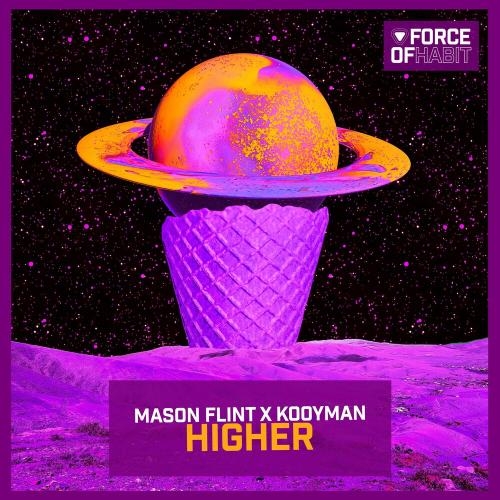 Higher - Mason Flint & Kooyman