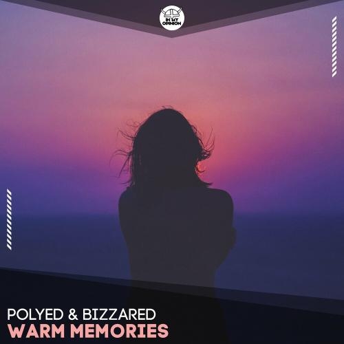 Warm Memories - PoLYED feat. Bizzared