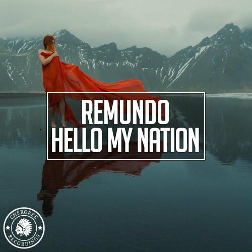 Hello My Nation - Remundo