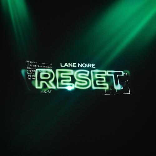 Reset - Lane Noire