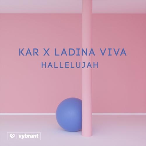 Hallelujah - KAR, Ladina Viva