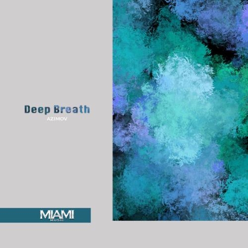 Deep Breath - Azimov