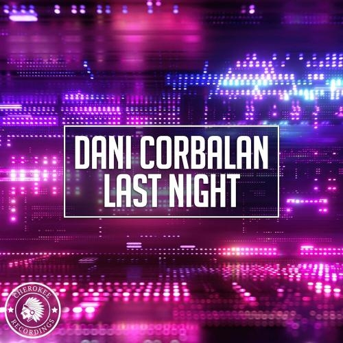 Last Night - Dani Corbalan