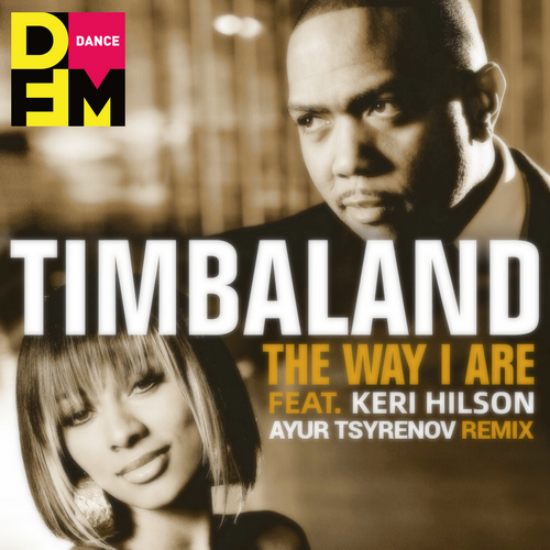 The Way I Are (Ayur Tsyrenov DFM Remix) - Timbaland feat. Keri Hilson