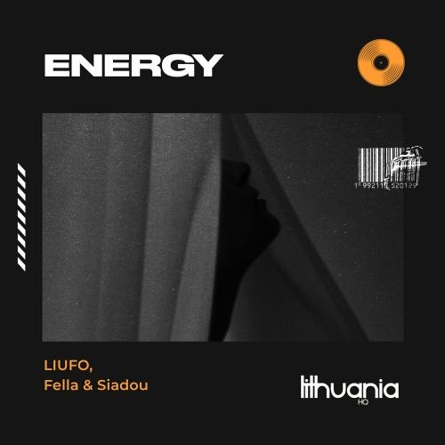 Energy - LIUFO, Fella & Siadou