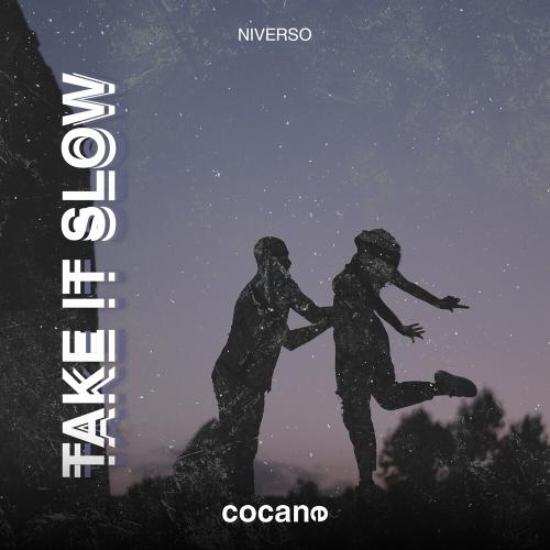 Take It Slow - NIVERSO