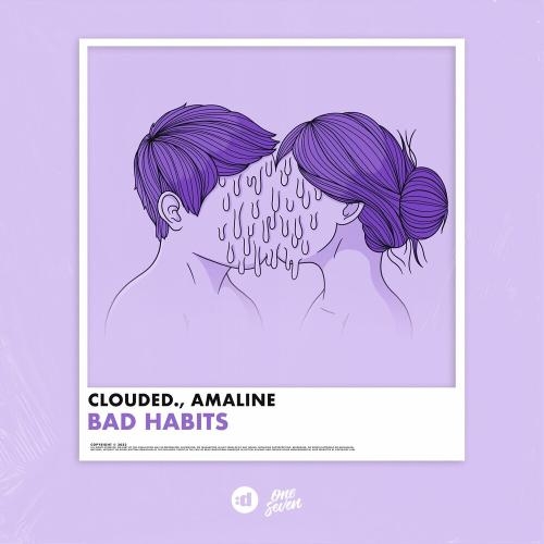 Bad Habits - Clouded. feat. Amaline