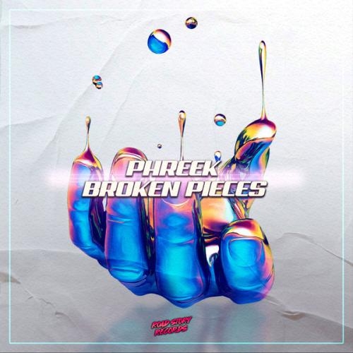 Broken Pieces - Phreek