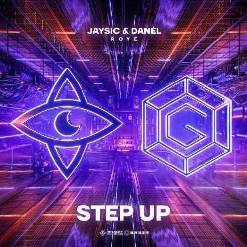 Step Up - Jaysic feat. Danel & Roye