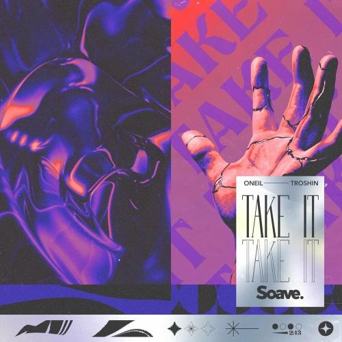 Take It - Oneil & Troshin