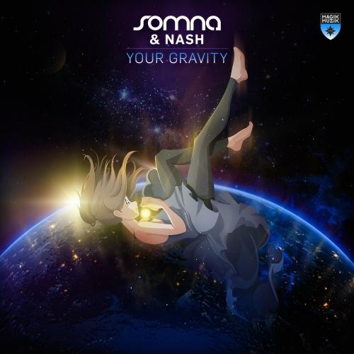 Your Gravity - Somna feat. NASH