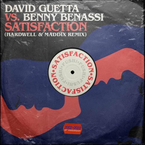 Satisfaction (Hardwell & Maddix Remix) - David Guetta feat. Benny Benassi