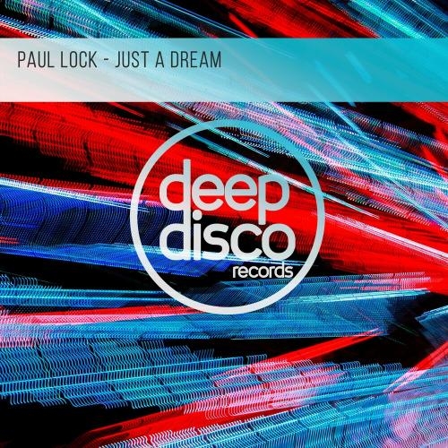 Just A Dream - Paul Lock