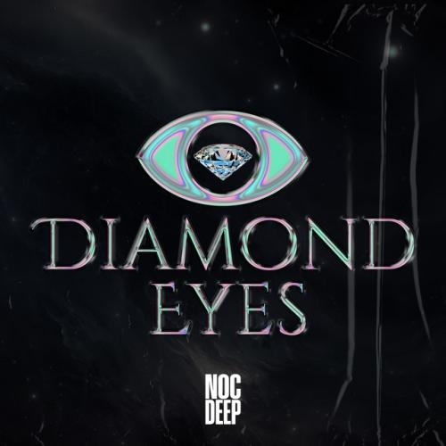 Diamond Eyes - NocDeep