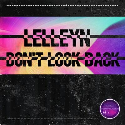 Dont Look Back - Lelleyn