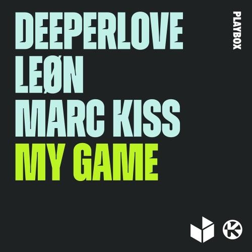 My Game - Deeperlove feat. Leon x Marc Kiss