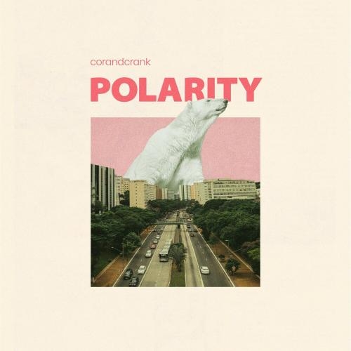 Polarity - Corandcrank