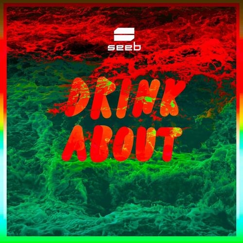 Drink About (Simon Field Remix) - Seeb feat. Dagny