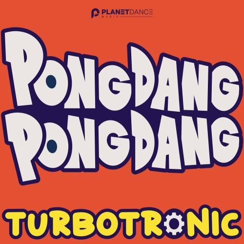 Pongdang Pongdang - Turbotronic