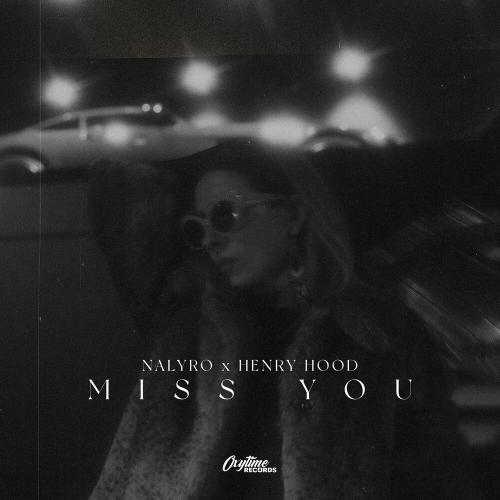 Miss You - Nalyro feat. Henry Hood