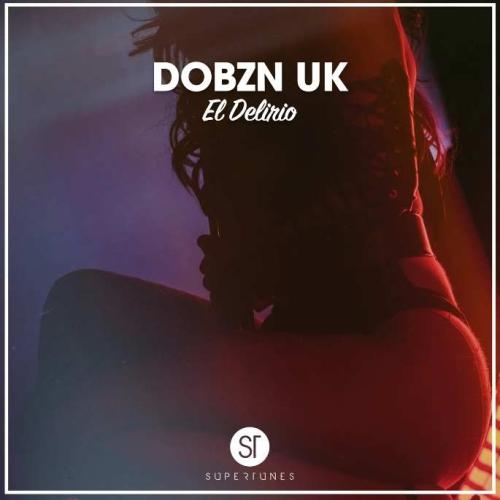 El Delirio - DOBZN UK