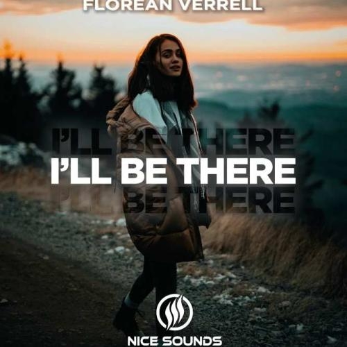 I'll Be There - Florean Verrell