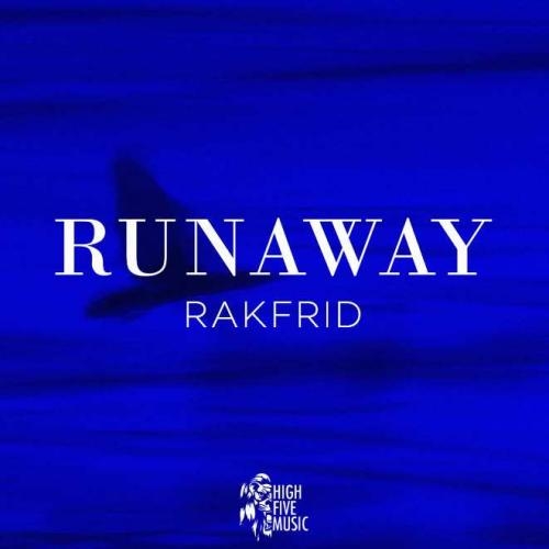 Runaway - RakFrid