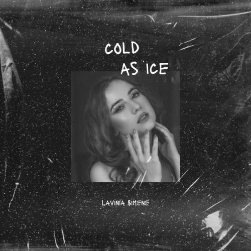 Cold as Ice - Lavinia Simene