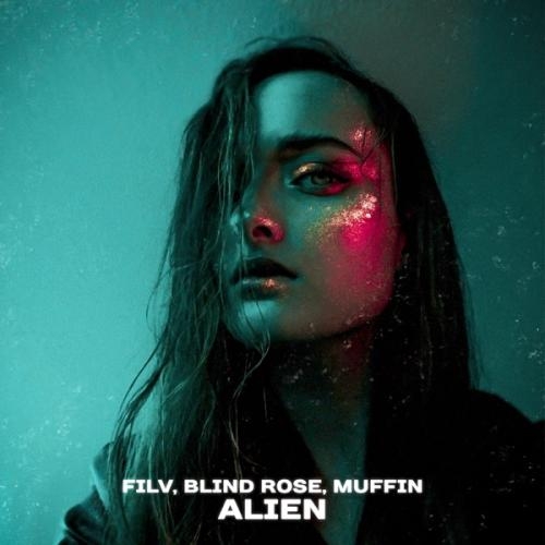 Alien - FILV feat. Blind Rose & Muffin